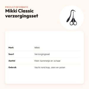 Mikki Classic verzorgingsset oren en kop – kammetje en schaar – productinformatie