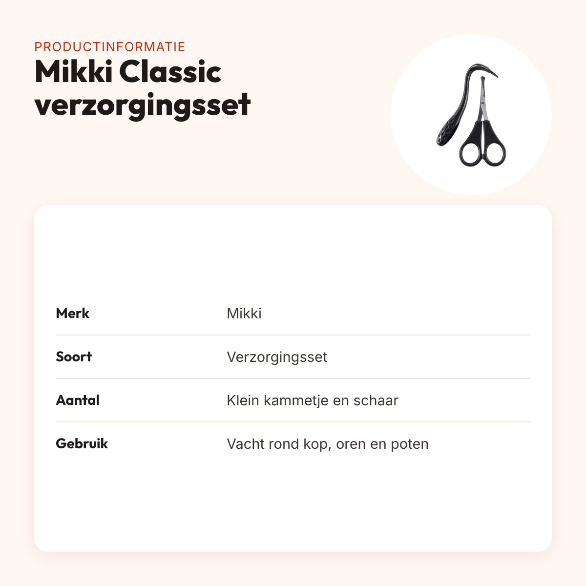Mikki Classic verzorgingsset oren en kop – kammetje en schaar – productinformatie