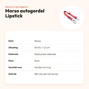Morso autogordel hond Lipstick roze 40-65 x 1,5 cm – gerecycled, tot 4 kg – productinformatie