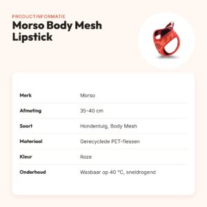 Morso hondentuig Body Mesh Lipstick roze 35-40 cm – ademend, gerecycled – productinformatie