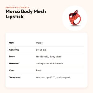 Morso hondentuig Body Mesh Lipstick roze 50-56 cm – ademend, gerecycled – productinformatie