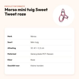 Morso mini hondentuig Sweet Tweet roze 32-41 x 2,5 cm – voor kleine honden – productinformatie
