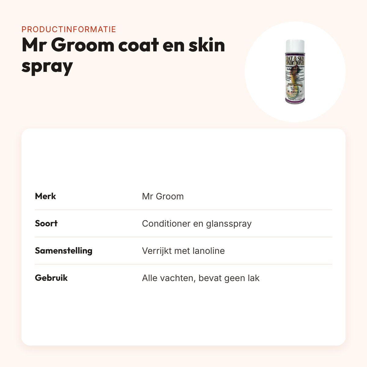 Mr Groom coat en skin conditioner en glansspray – met lanoline – productinformatie