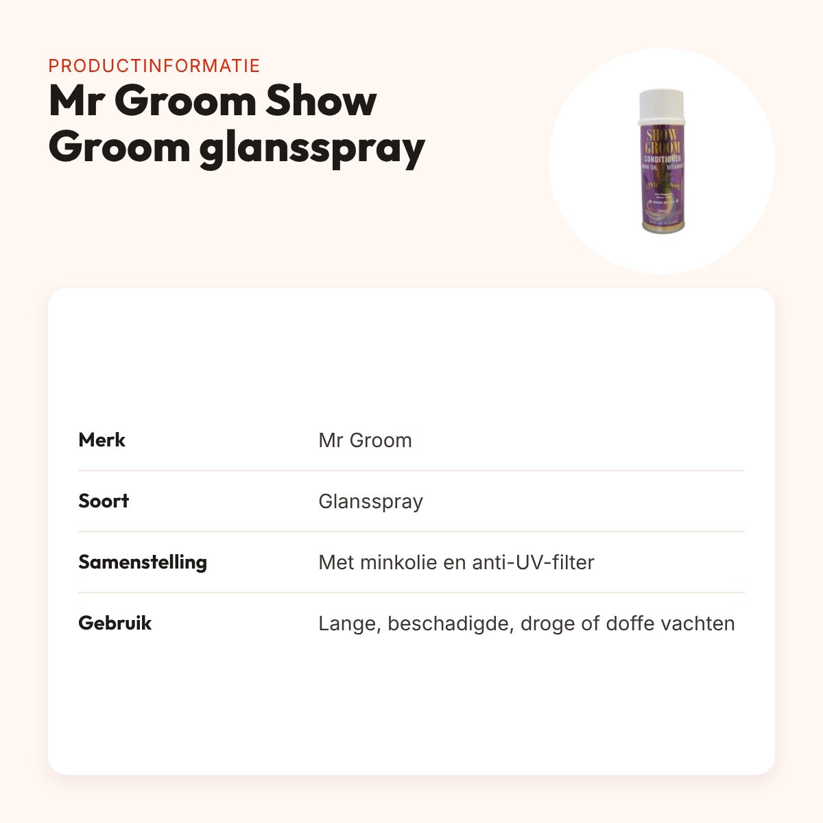 Mr Groom Show Groom glansspray met minkolie – UV-bescherming – productinformatie