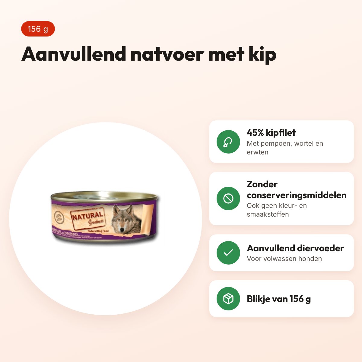 Natural Greatness hondenvoer kip en groenten 156 g – aanvullend natvoer – voordelen