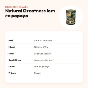 Natural Greatness hondenvoer lam en papaya 400 g – graanvrij – productinformatie