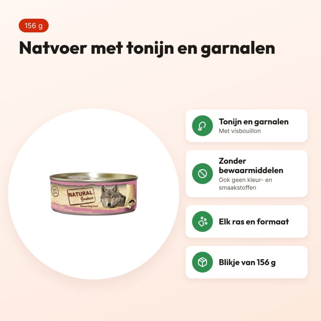 Natural Greatness hondenvoer tonijnfilet en garnalen 156 g – voordelen