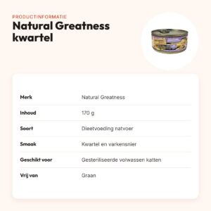 Natural Greatness kattenvoer kwartel en varkensnier 170 g – hypoallergeen – productinformatie