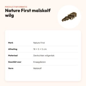 Nature First knaagspeeltje maïskolf van wilg 16 x 5 x 5 cm – gevlochten – productinformatie
