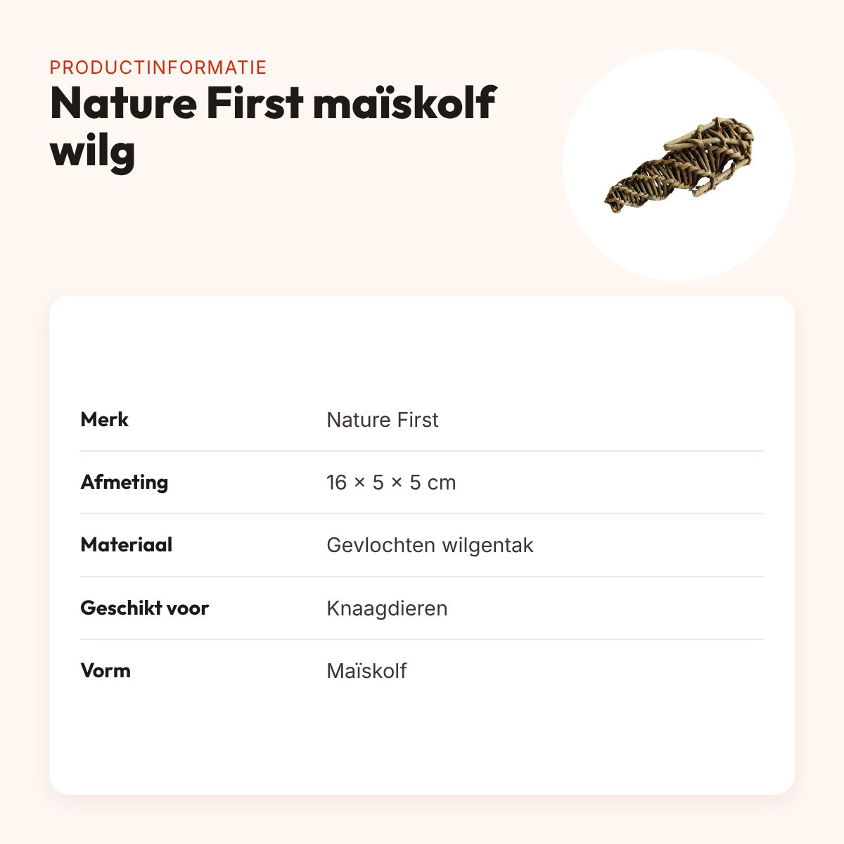 Nature First knaagspeeltje maïskolf van wilg 16 x 5 x 5 cm – gevlochten – productinformatie