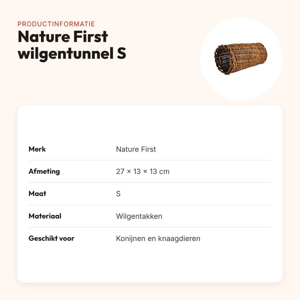 Nature First wilgentunnel S 27 x 13 x 13 cm – verstopplek voor konijnen – productinformatie