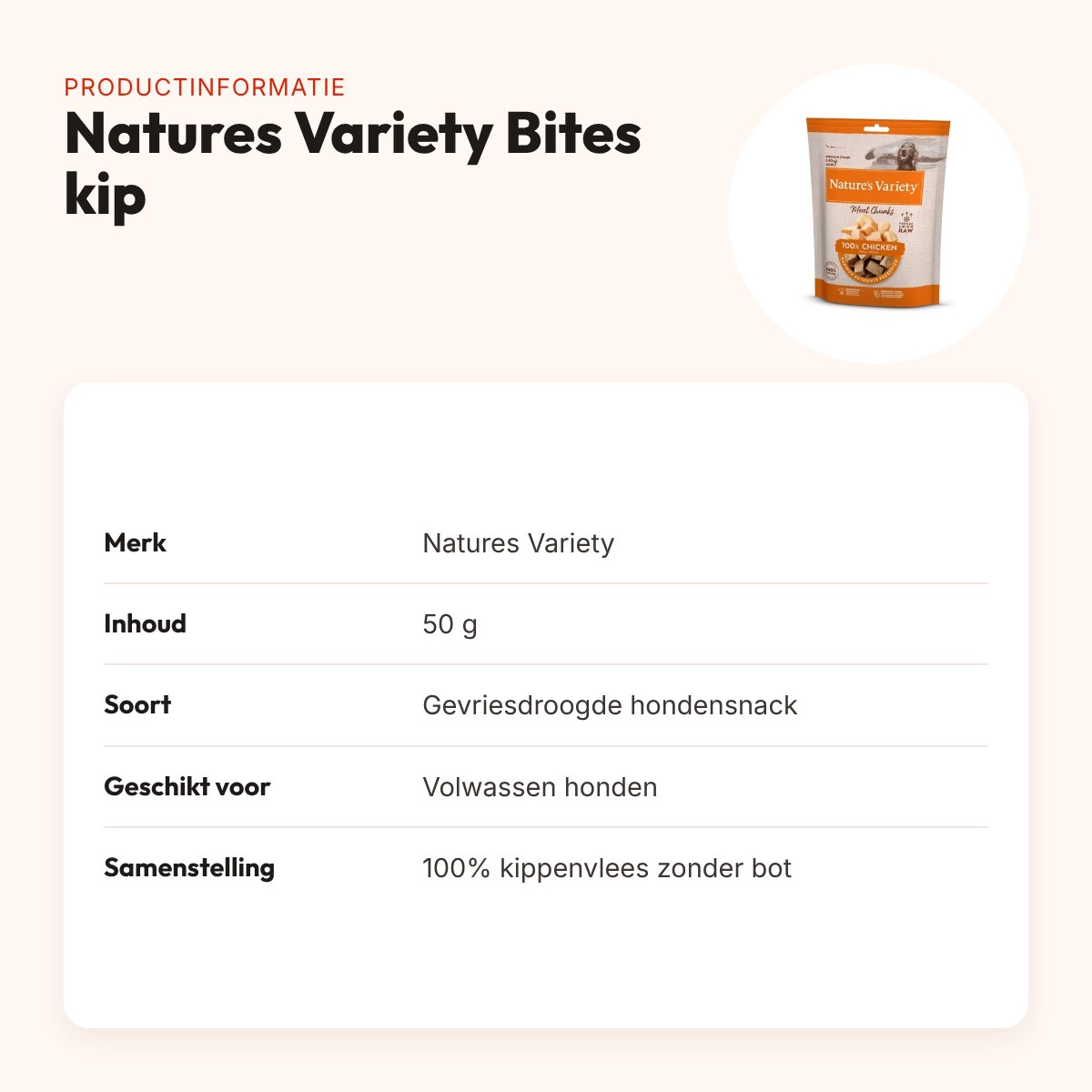 Natures Variety Freeze Dried Bites kip 50 g – gevriesdroogd – productinformatie