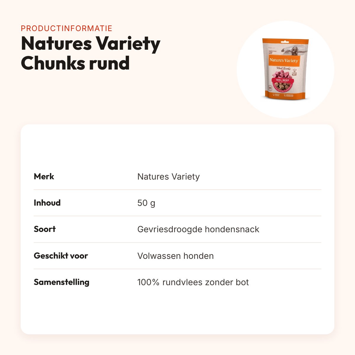 Natures Variety Freeze Dried Chunks rund 50 g – gevriesdroogd – productinformatie
