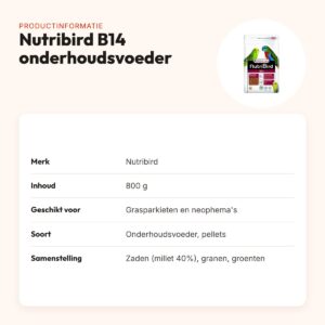 Nutribird B14 onderhoudsvoeder grasparkieten 800 g – pellets – productinformatie