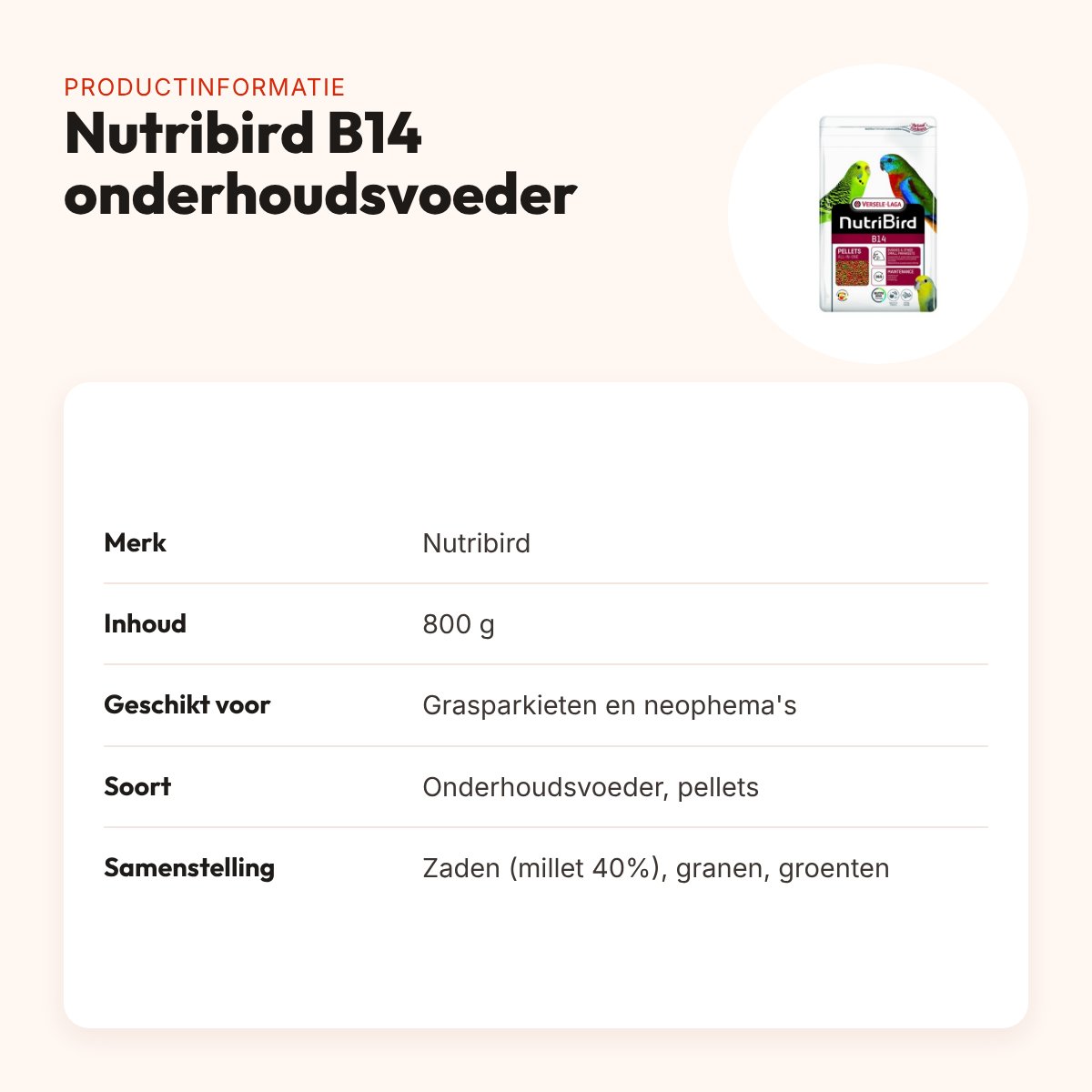 Nutribird B14 onderhoudsvoeder grasparkieten 800 g – pellets – productinformatie
