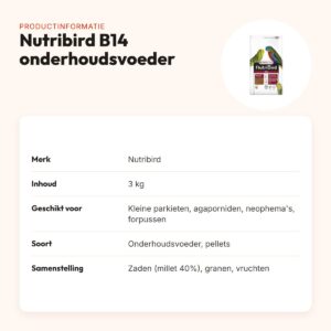 Nutribird B14 onderhoudsvoeder kleine parkieten 3 kg – pellets – productinformatie
