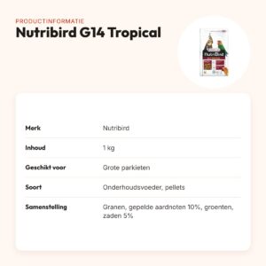 Nutribird G14 Tropical onderhoudsvoeder grote parkieten 1 kg – productinformatie