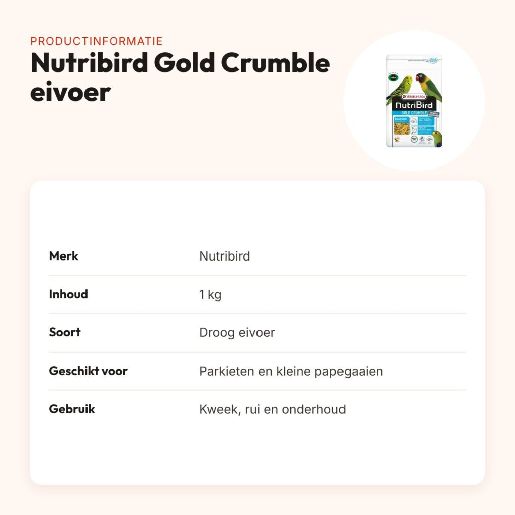 Nutribird Gold Crumble eivoer parkieten en kleine papegaaien 1 kg – droog – productinformatie