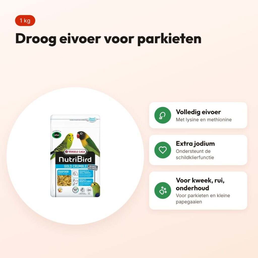 Nutribird Gold Crumble eivoer parkieten en kleine papegaaien 1 kg – droog – voordelen