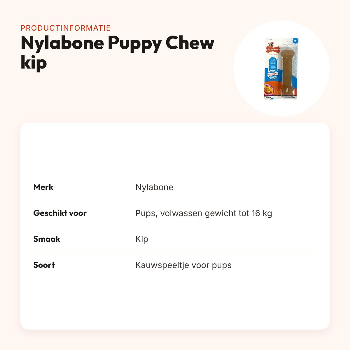 Nylabone Puppy Chew kauwspeeltje kipsmaak – pups tot 16 kg – productinformatie