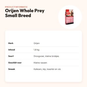 Orijen hondenvoer Whole Prey Small Breed 1,8 kg – kleine brokjes – productinformatie