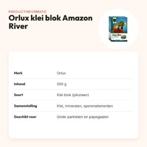 Orlux klei blok papegaai Clay Bloc Amazon River 550 g – mineralen – productinformatie