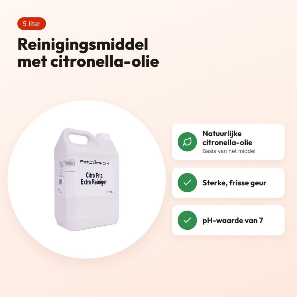 Petcomfort Citro Fris Extra reinigingsmiddel 5 liter – met citronella-olie – voordelen