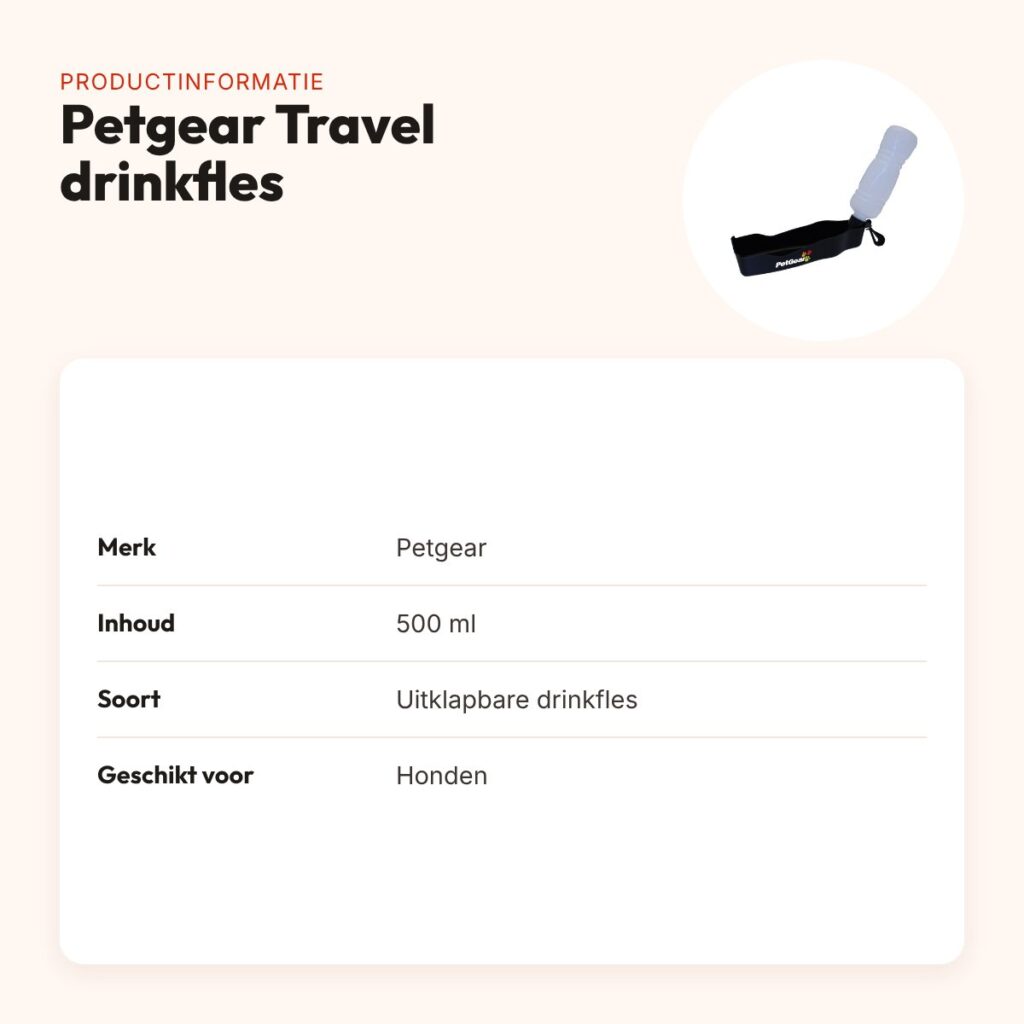 Petgear Travel drinkfles 500 ml – uitklapbaar, waterbak voor honden – productinformatie