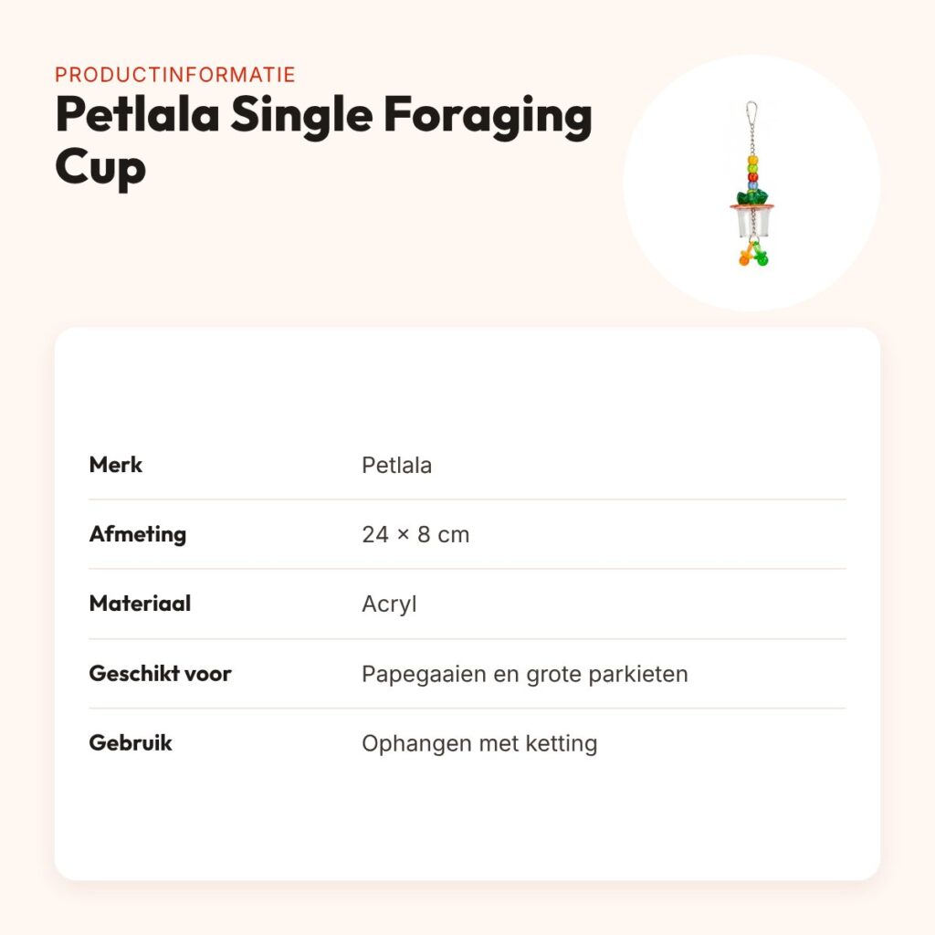 Petlala Single Foraging Cup 24 x 8 cm – foerageerspeelgoed kromsnavels – productinformatie
