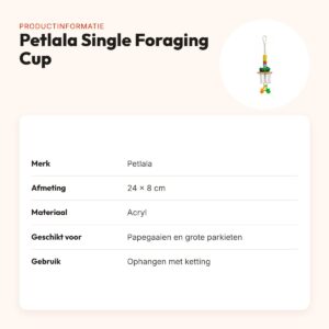 Petlala Single Foraging Cup 24 x 8 cm – foerageerspeelgoed kromsnavels – productinformatie