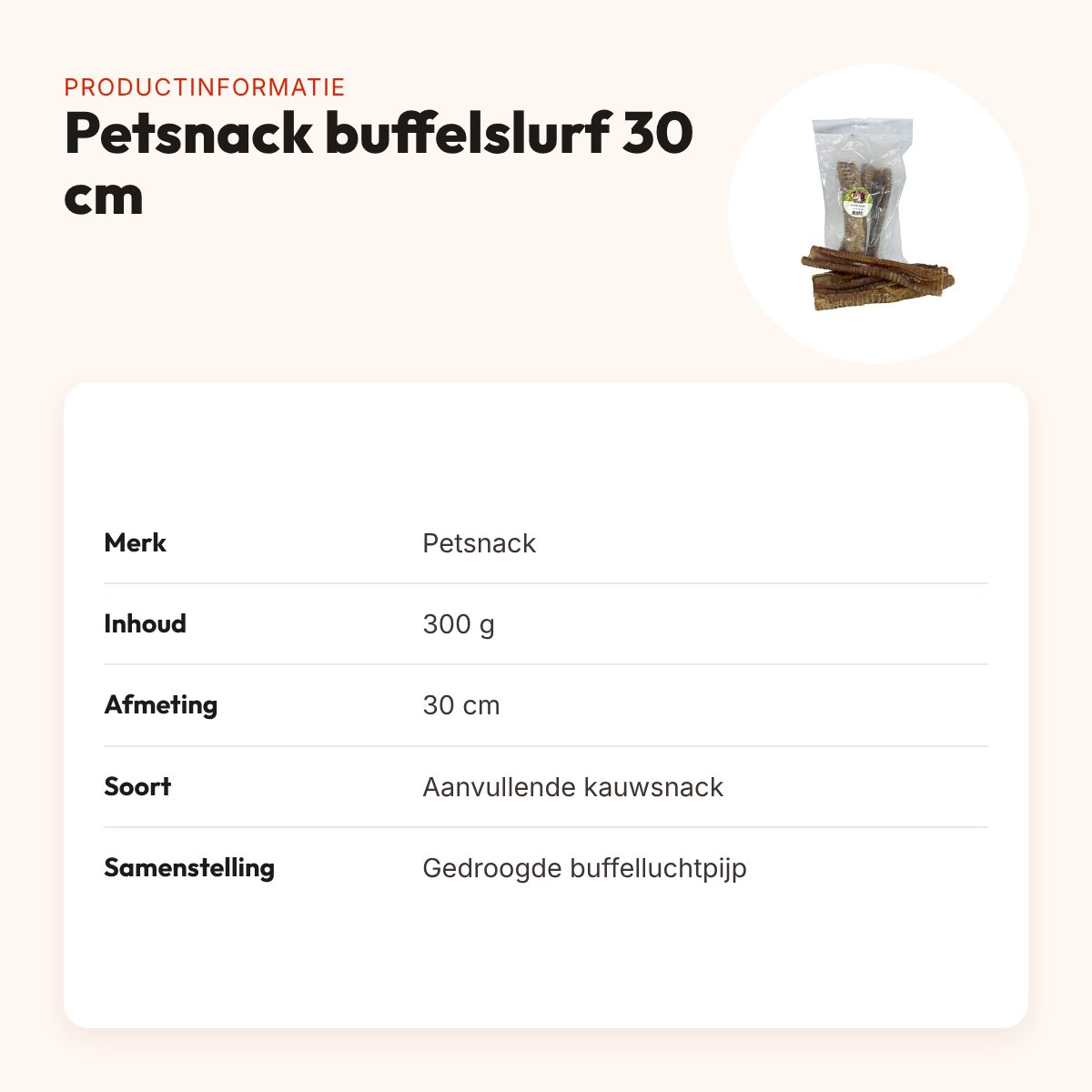 Petsnack buffelslurf 30 cm 300 g – kauwsnack van gedroogde luchtpijp – productinformatie