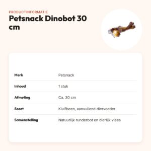 Petsnack Dinobot 30 cm – kluifbeen met stukjes vlees – productinformatie