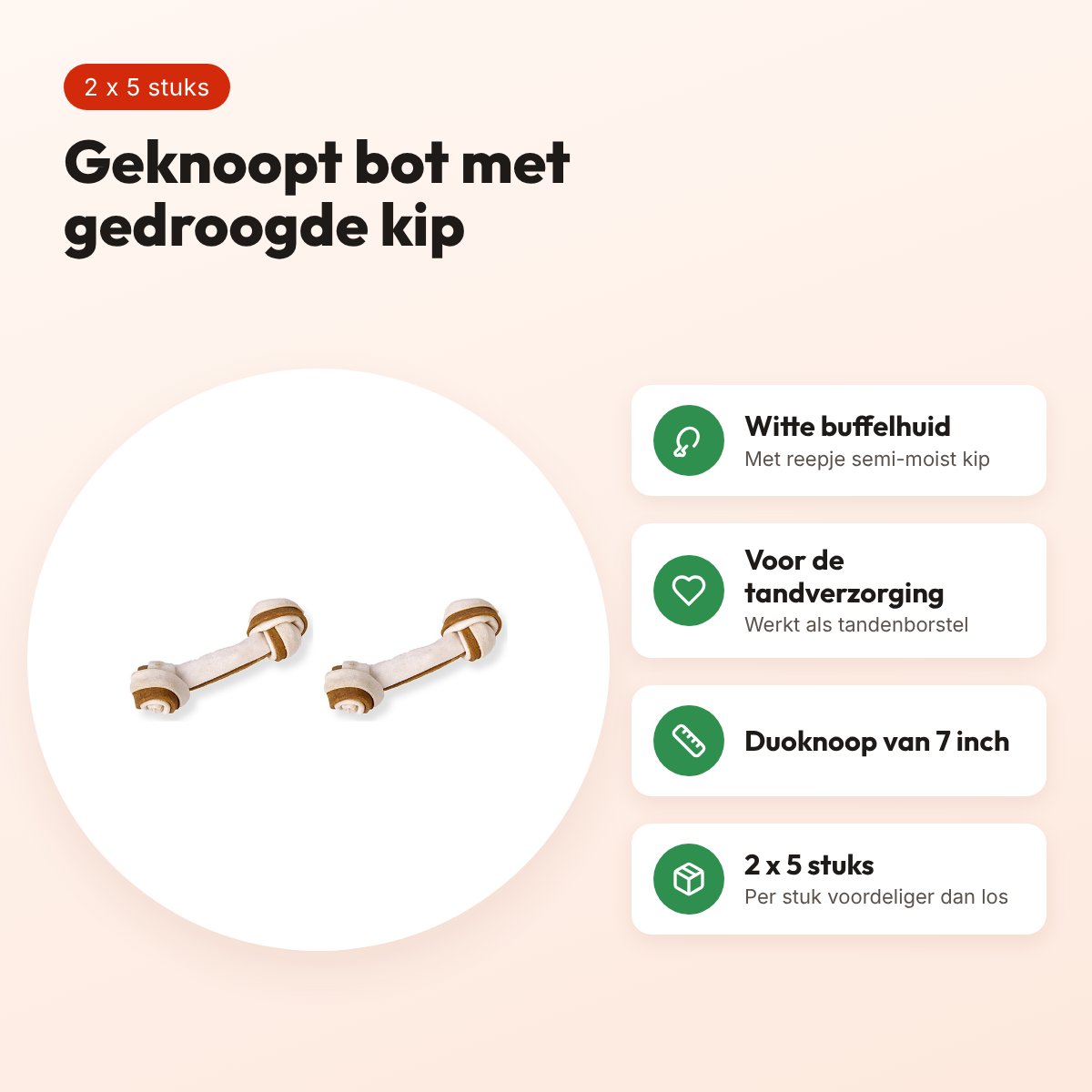 Petsnack duoknoop buffelhuid met kip 7 inch – multipack 2 x 5 stuks – voordelen