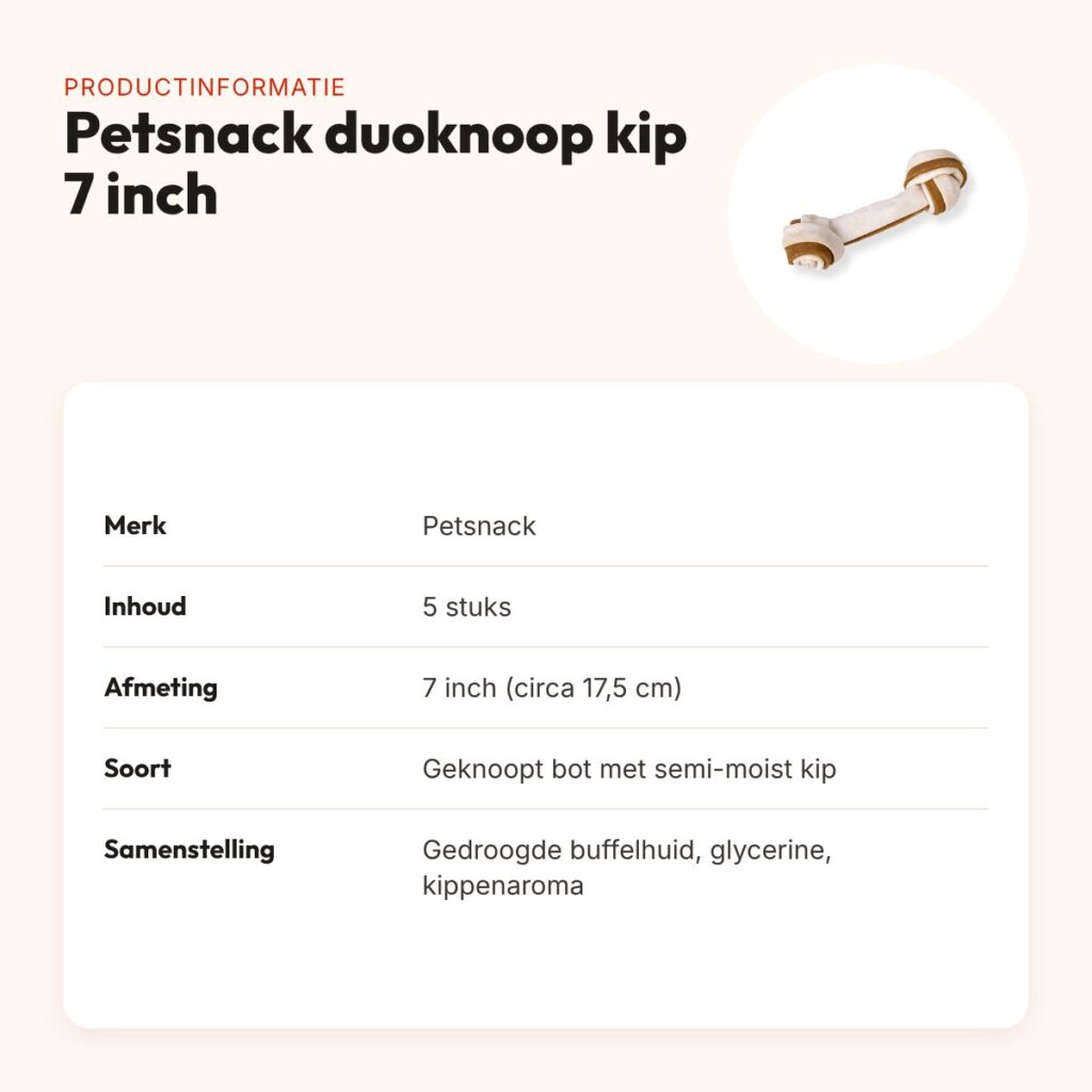 Petsnack duoknoop semi-moist kip 7 inch (17,5 cm) – buffelhuid, 5 stuks – productinformatie