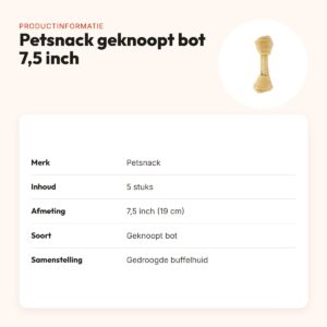 Petsnack geknoopt bot 7,5 inch (19 cm) – buffelhuid, 5 stuks – productinformatie