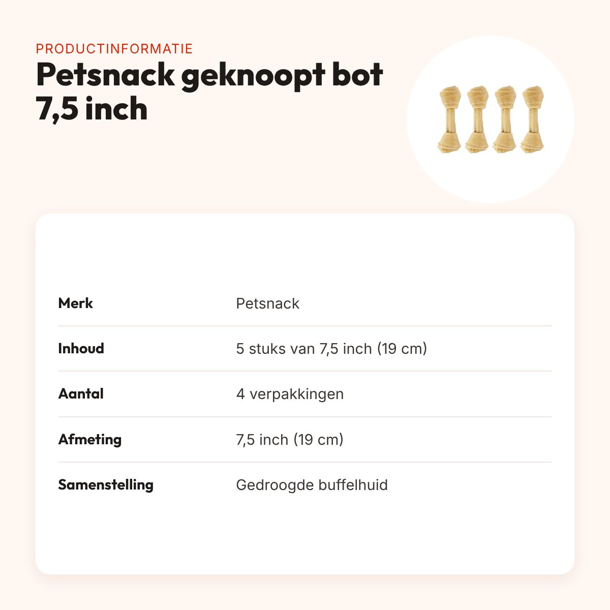 Petsnack geknoopt bot buffelhuid 7,5 inch (19 cm) – multipack 4 x 5 stuks – productinformatie