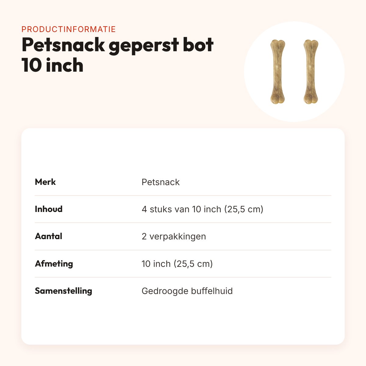 Petsnack geperst bot buffelhuid 10 inch (25,5 cm) – multipack 2 x 4 stuks – productinformatie