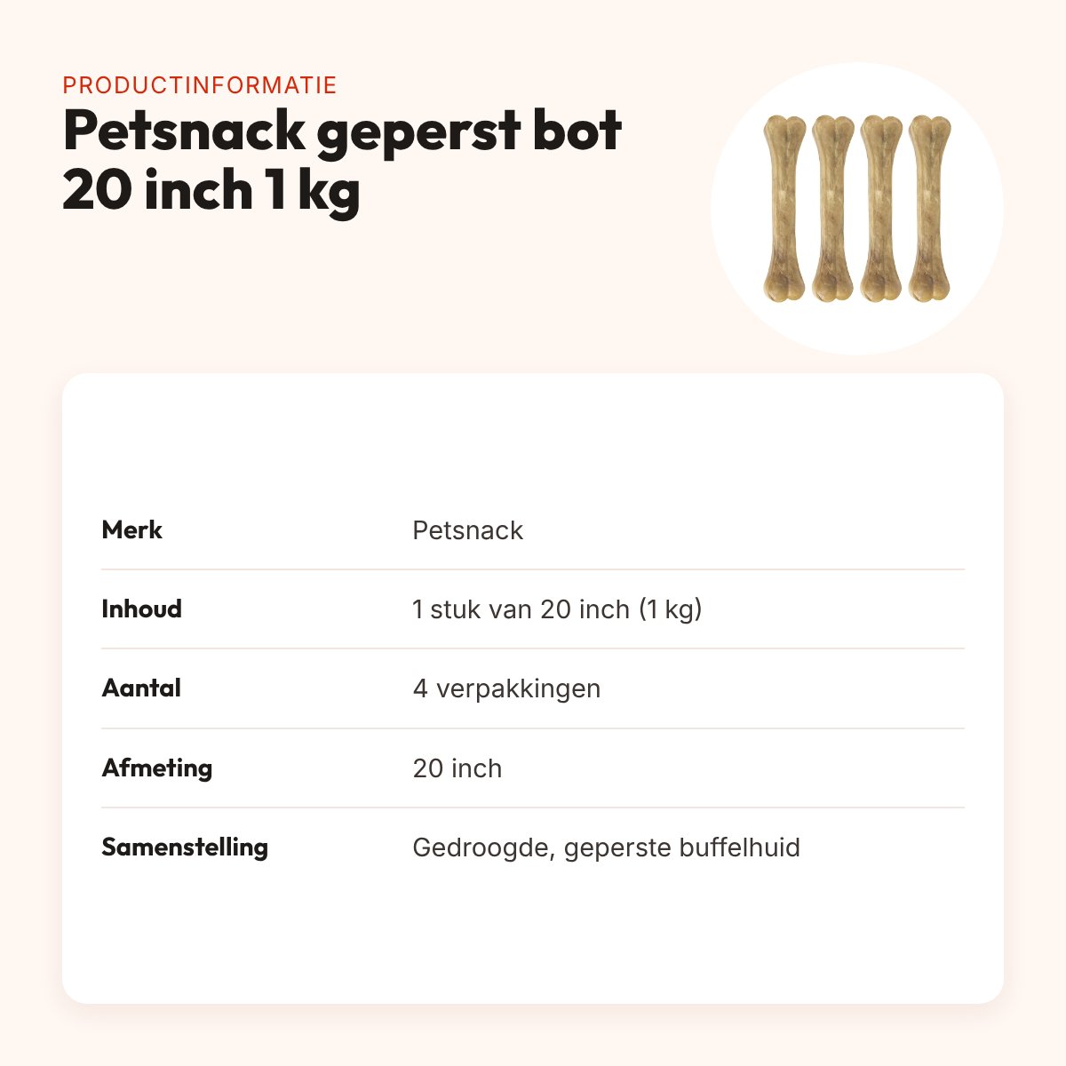 Petsnack geperst bot buffelhuid 20 inch 1 kg – multipack 4 stuks – productinformatie