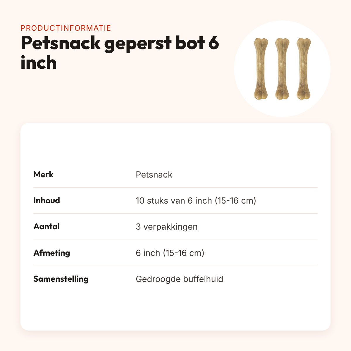 Petsnack geperst bot buffelhuid 6 inch (15-16 cm) – multipack 3 x 10 stuks – productinformatie