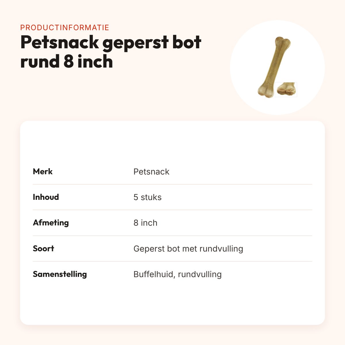 Petsnack geperst bot gevuld met rund 8 inch – buffelhuid, 5 stuks – productinformatie