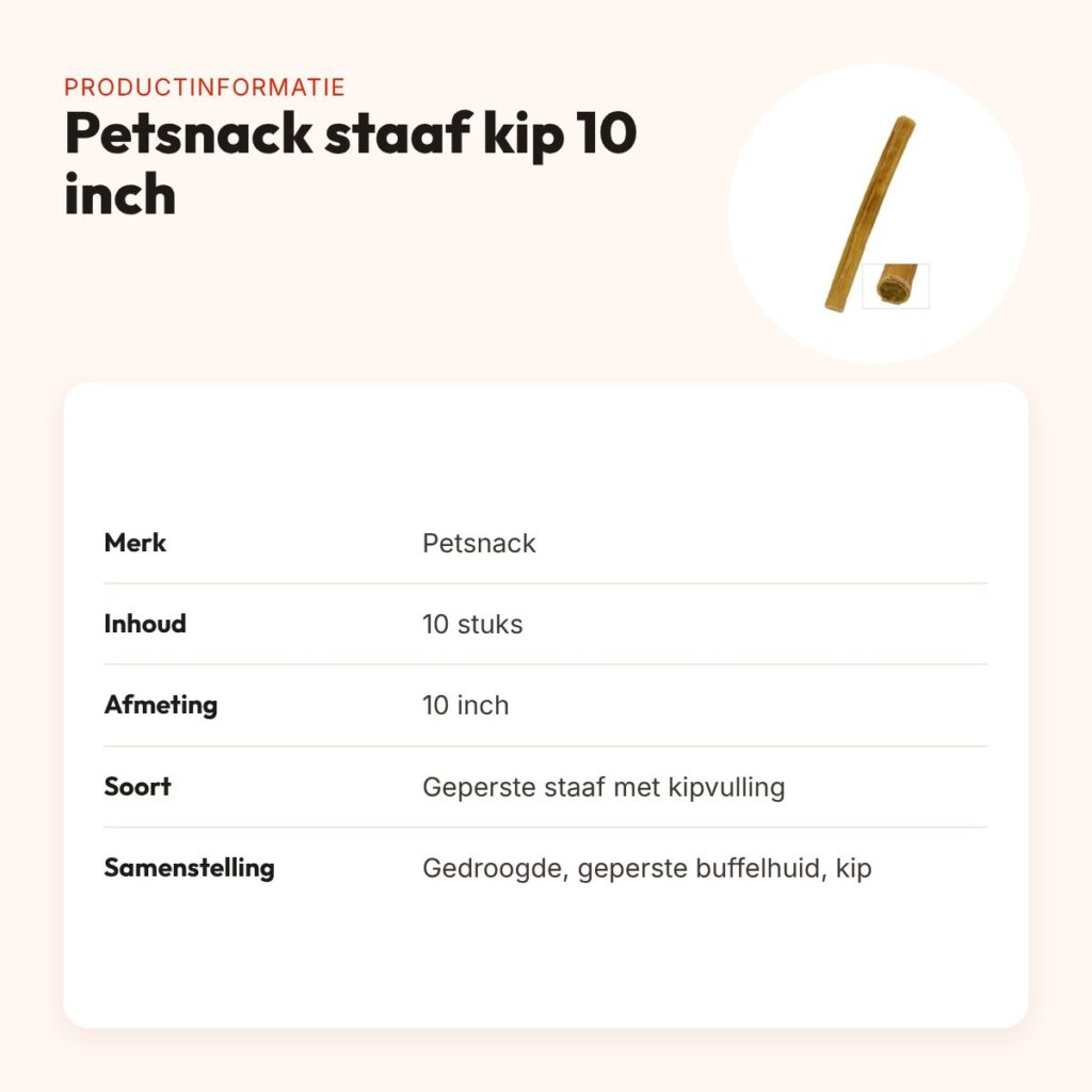 Petsnack geperste staaf met kip 10 inch – buffelhuid, 10 stuks – productinformatie