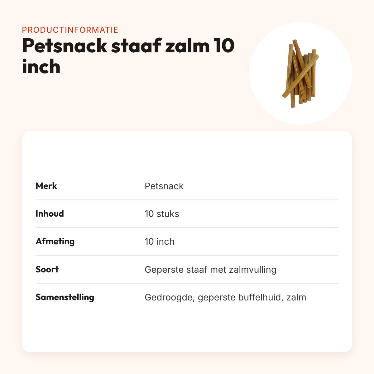 Petsnack geperste staaf met zalm 10 inch – buffelhuid, 10 stuks – productinformatie