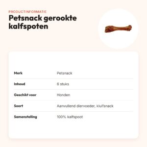 Petsnack gerookte kalfspoten 6 stuks – 100% kalfspoot – productinformatie