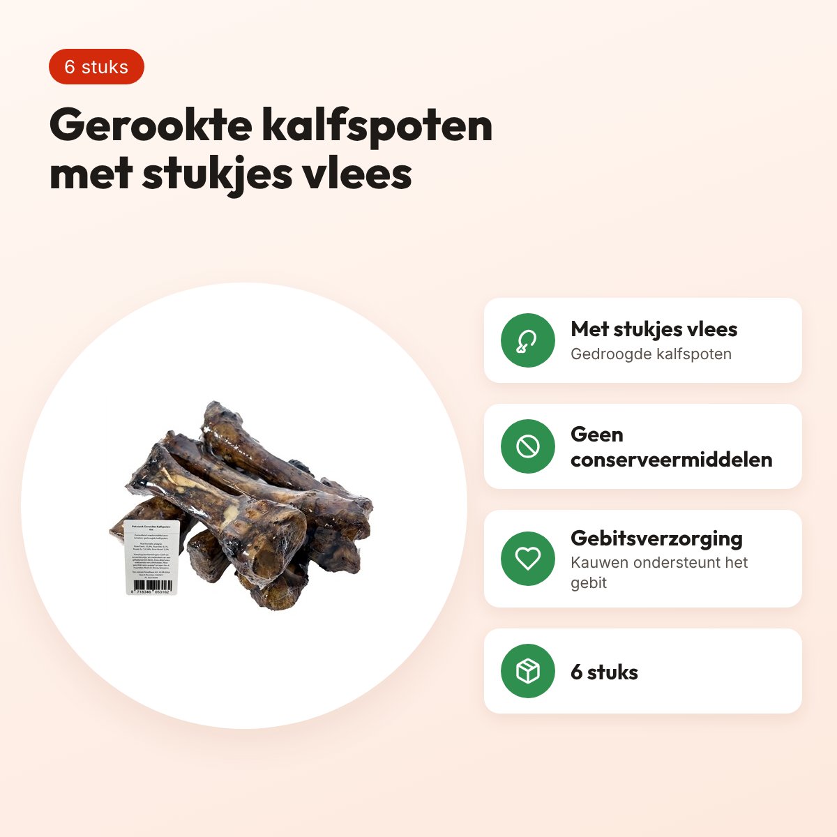 Petsnack gerookte kalfspoten 6 stuks – kauwsnack voor honden – voordelen