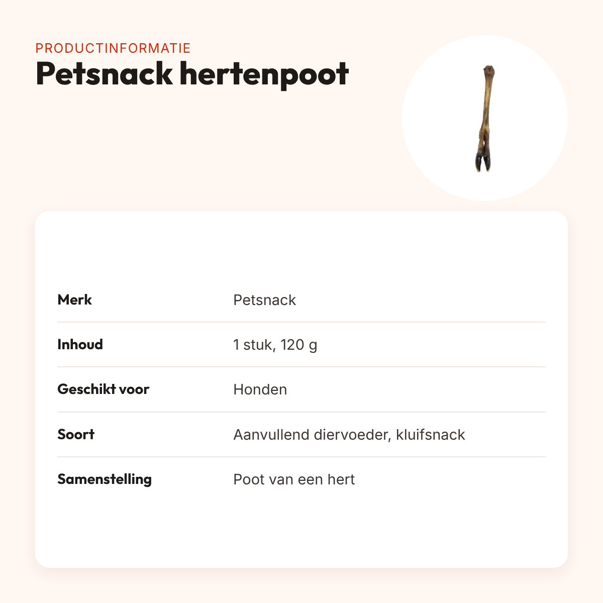 Petsnack hertenpoot 1 stuk 120 g – kluifsnack voor honden – productinformatie