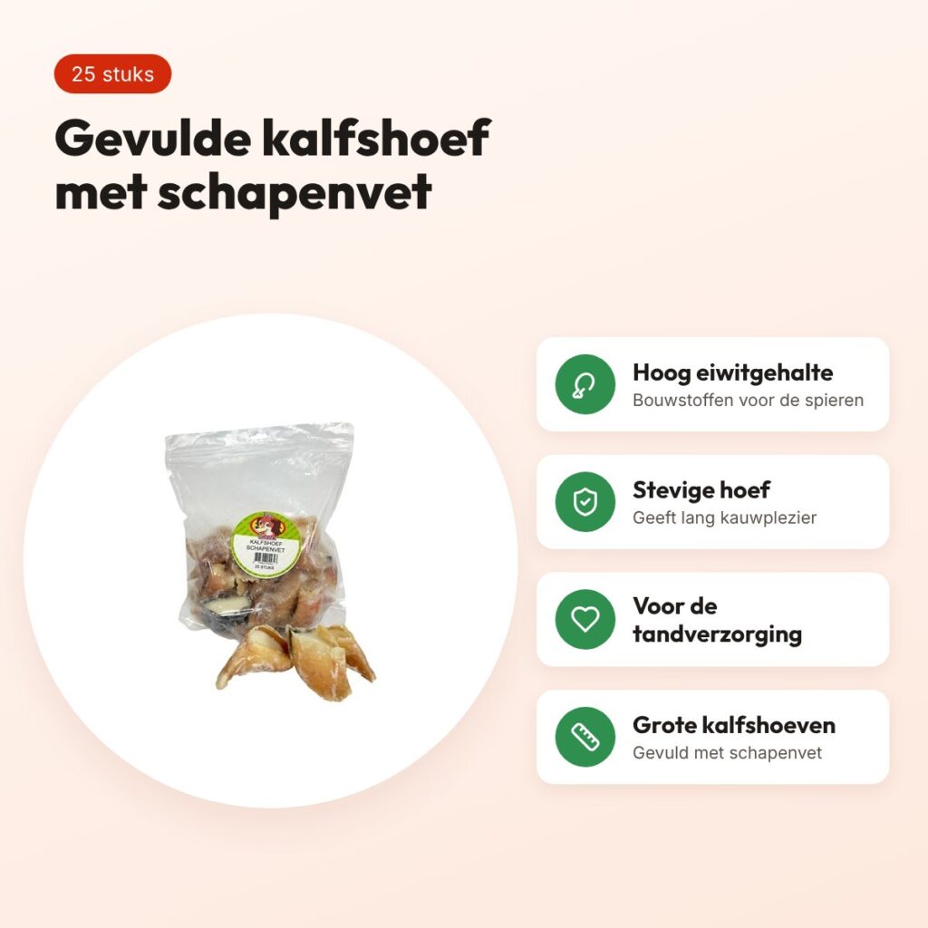 Petsnack kalfshoef met schapenvet groot 25 stuks – hondensnack – voordelen