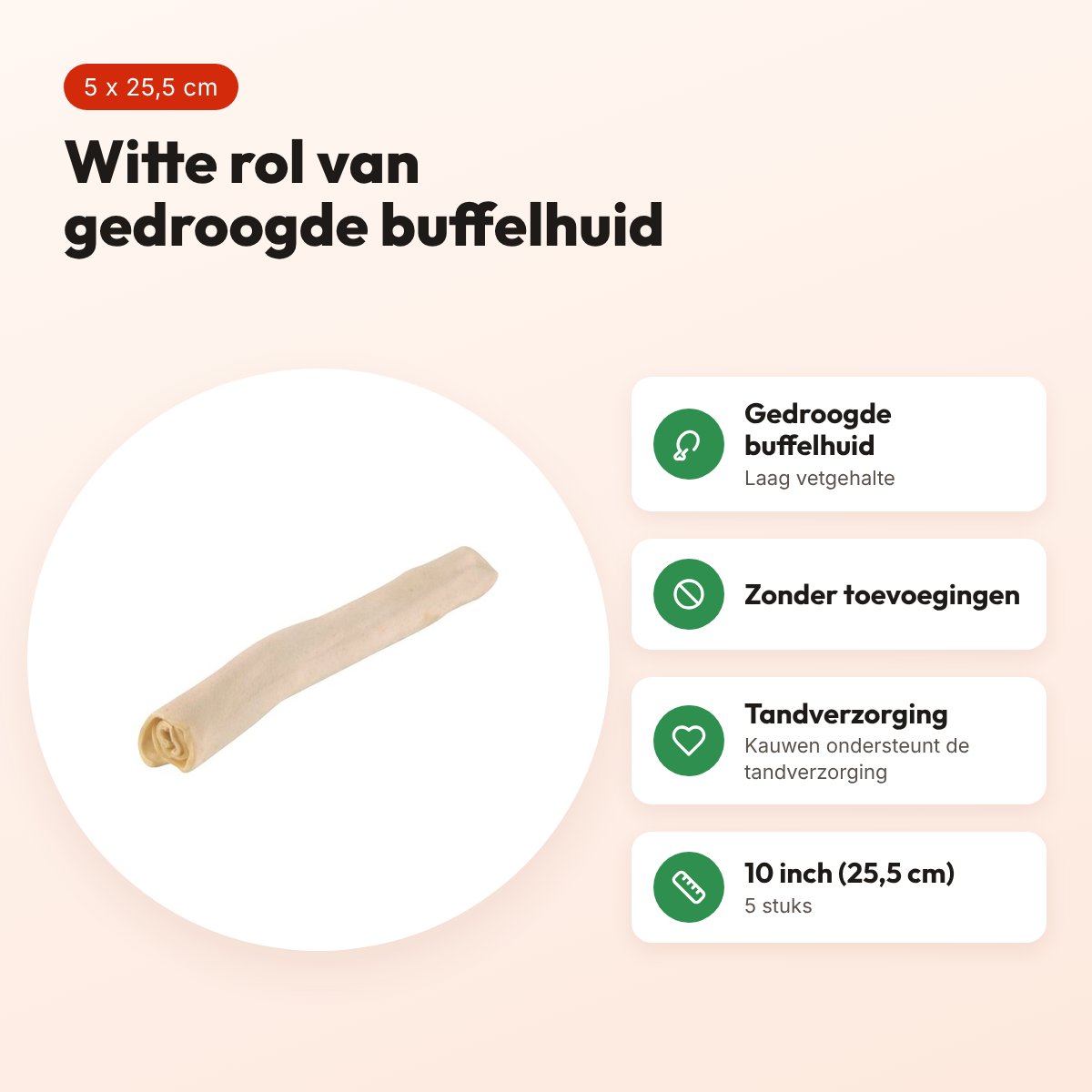 Petsnack rol wit 10 inch (25,5 cm) – buffelhuid, 5 stuks – voordelen
