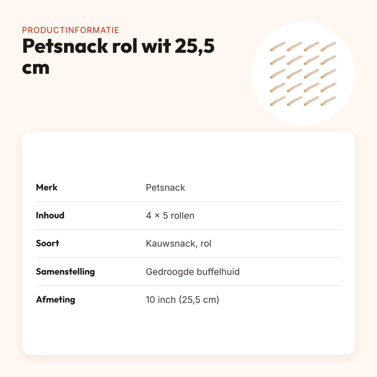 Petsnack rol wit buffelhuid 10 inch (25,5 cm) – multipack 4 x 5 stuks – productinformatie