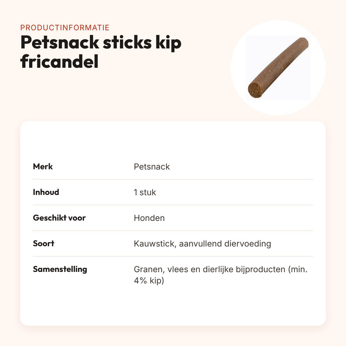 Petsnack sticks kip fricandel hondenkauwstick – 1 stuk – productinformatie