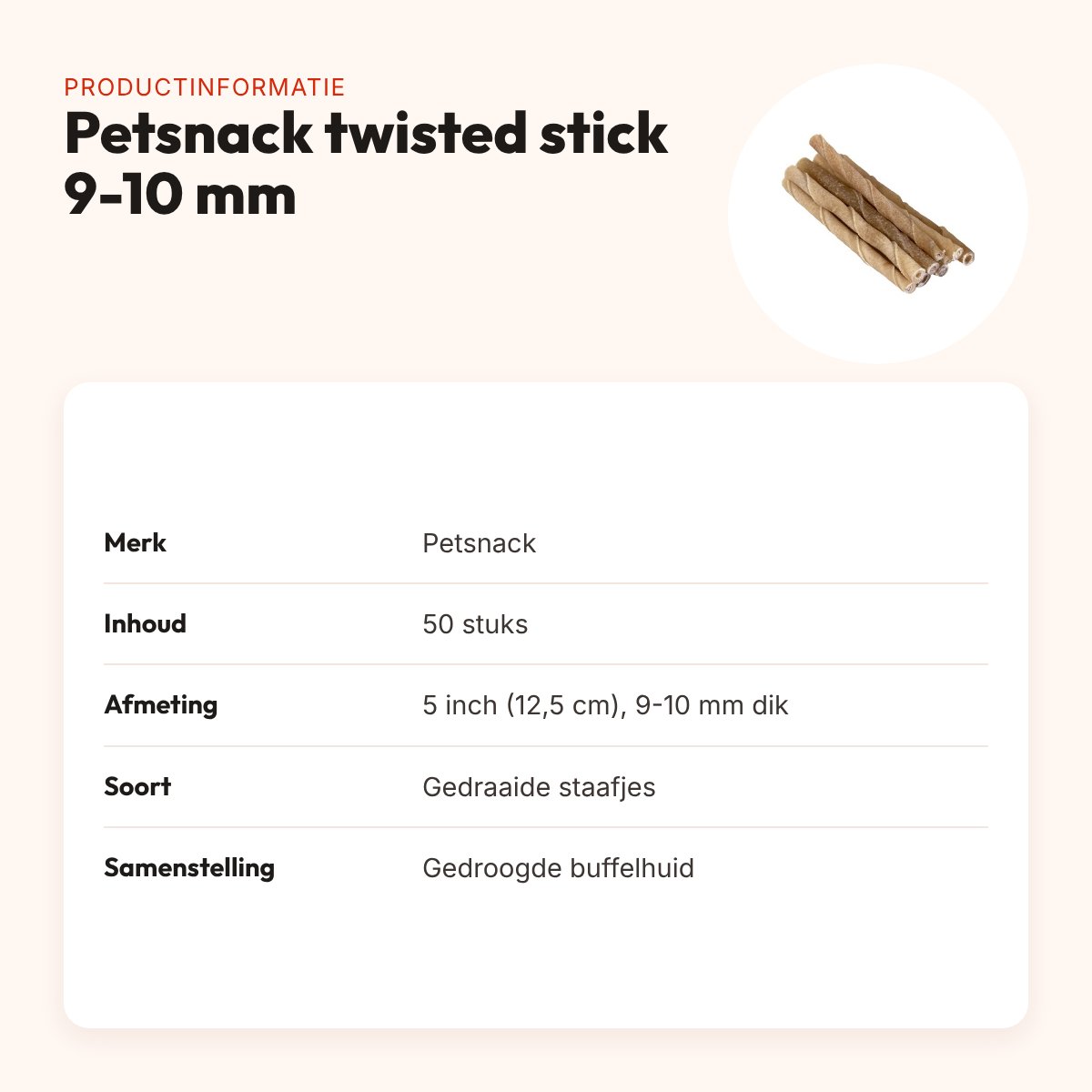 Petsnack twisted stick 5 inch (12,5 cm) 9-10 mm – buffelhuid, 50 stuks – productinformatie